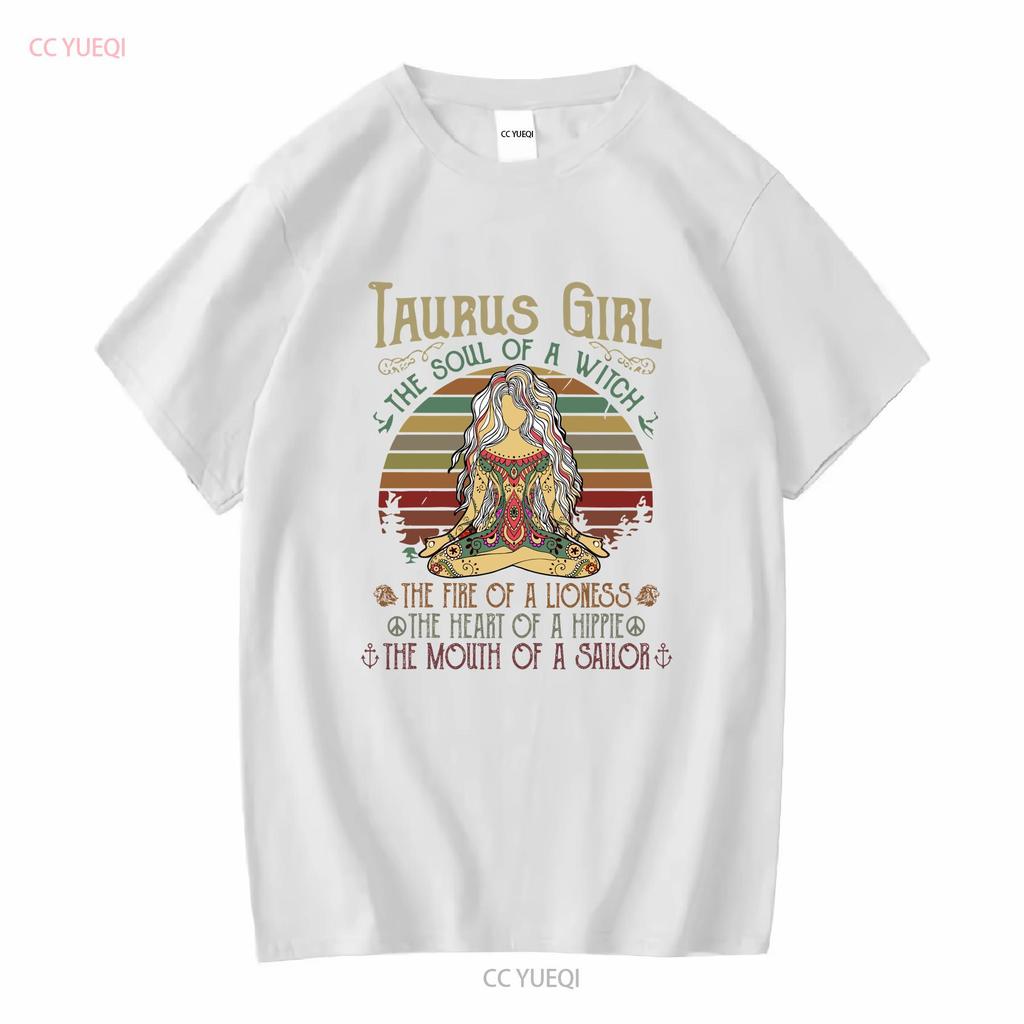 Taurus Girl The Soul Of A Witch T Shirt Cotton Crew neck long or short sleeves vintage Washed Slightly Soft streetwear