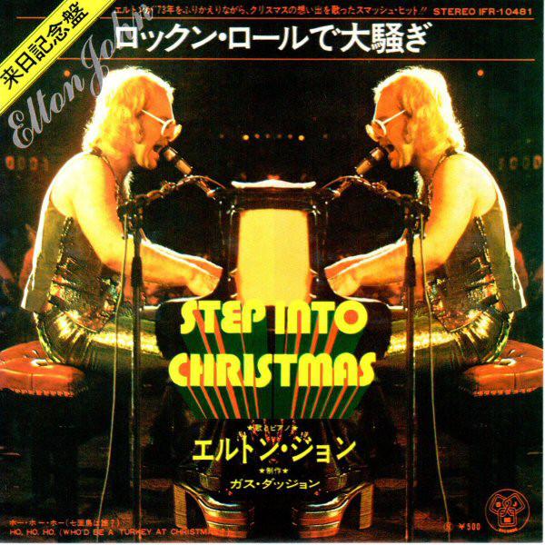 

7inch Record ELTON JOHN - Step Into Christmas IFR10481 DJM 1973 Japan Rock Used