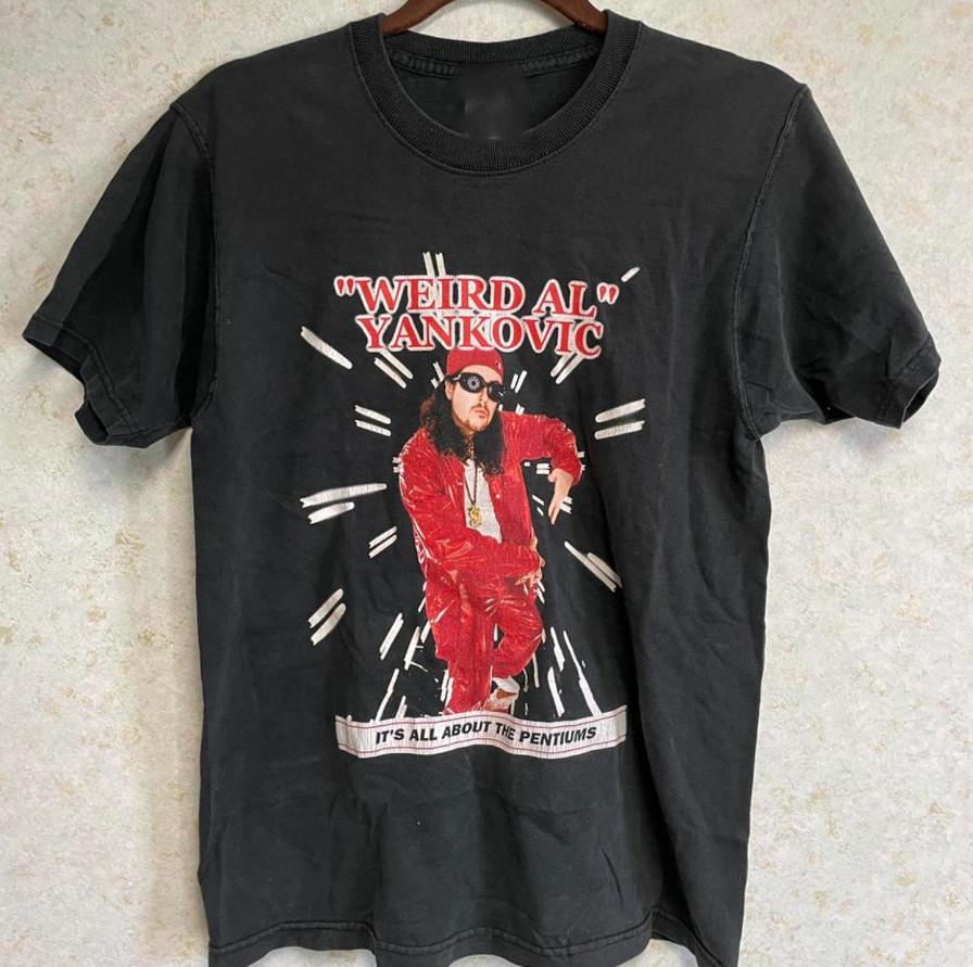 Weird Al Yankovic Its All About The Pentiums Tee Cotton Unisex Shirt AN058 Unisex T-Shirt XXXL