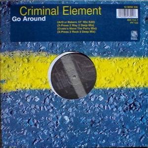 

12-дюймовая пластинка CRIMINAL ELEMENT ORCHESTRA - Go Around 12BRW336,12BRW 4th & Broadway 1996 UK Танцевальная и электронная музыка Б/У
