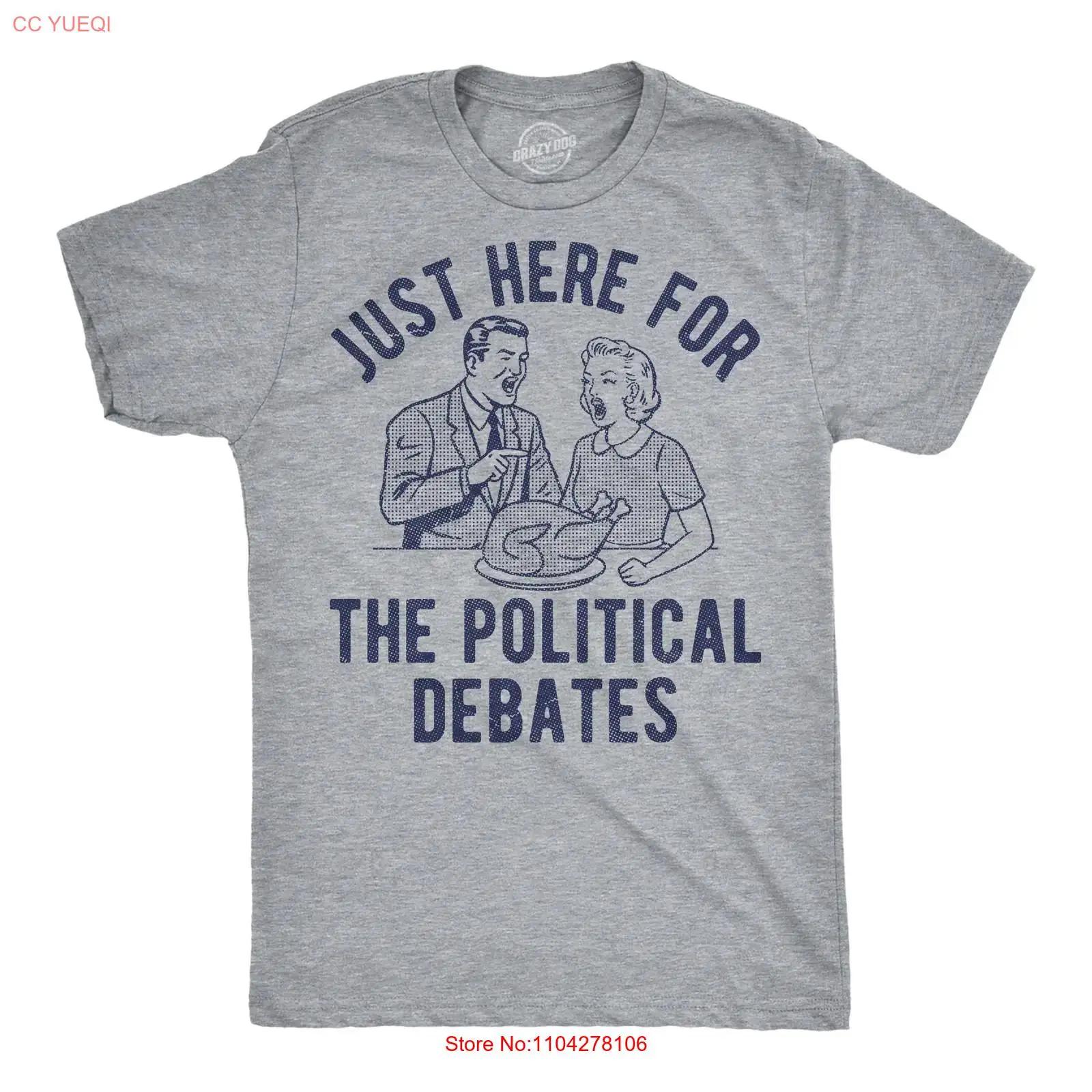 

Mens Funny T Shirt Im Just Here For The Political Debates Sarcastic vintage Washed streetwear Stylish Comfortable Casual S разноцветный