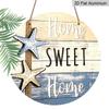 2D Flat "Sweet Home" Starfish Aluminum Decorative Signs and Plaques in Various Sizes. Beach-themed Wall Decorations Suitable for Gardens, Porches