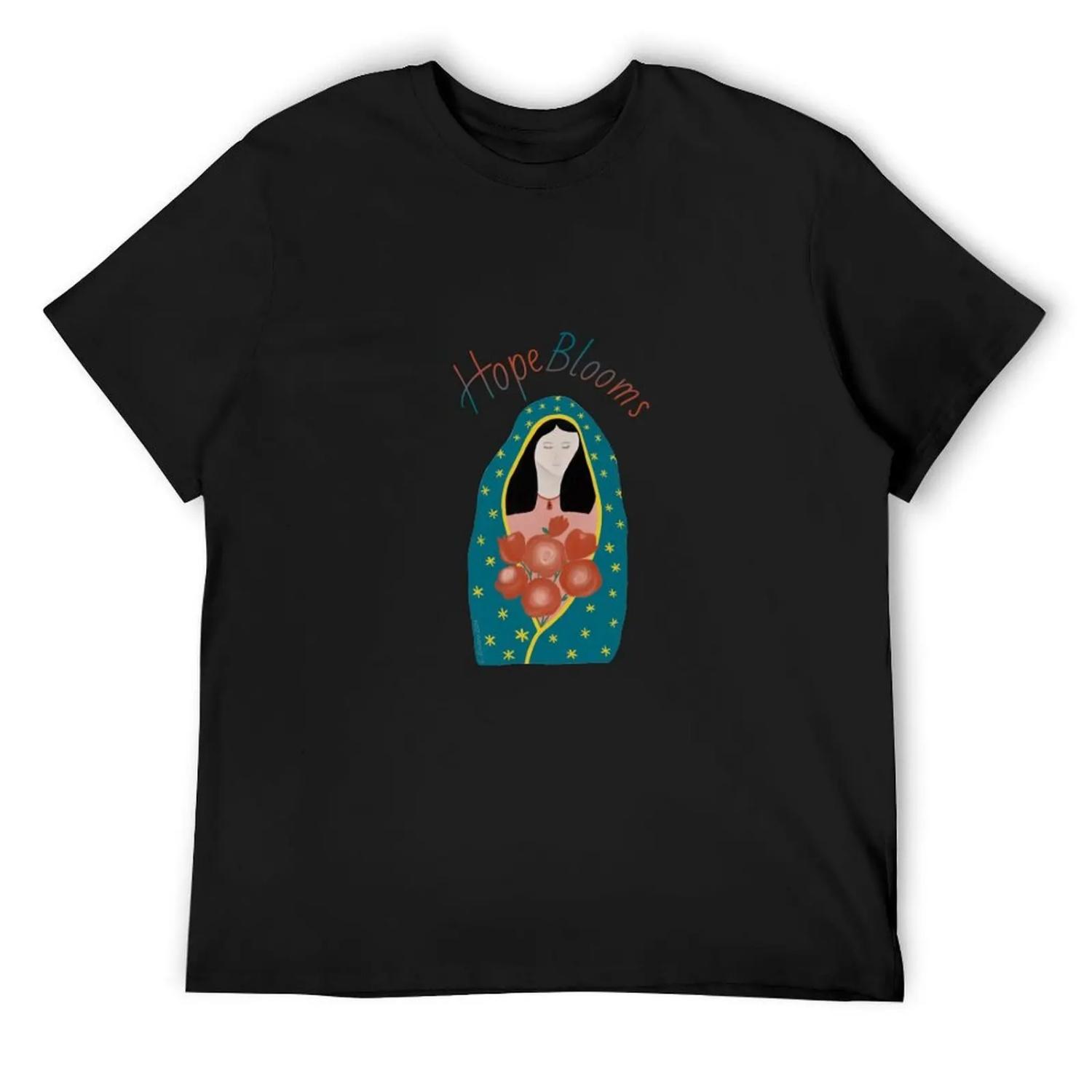 

Hope Blooms, Our Lady of Guadalupe T-Shirt anime shirt shirts graphic tee anime figures black t shirts for men XXXXXL різнокольоровий