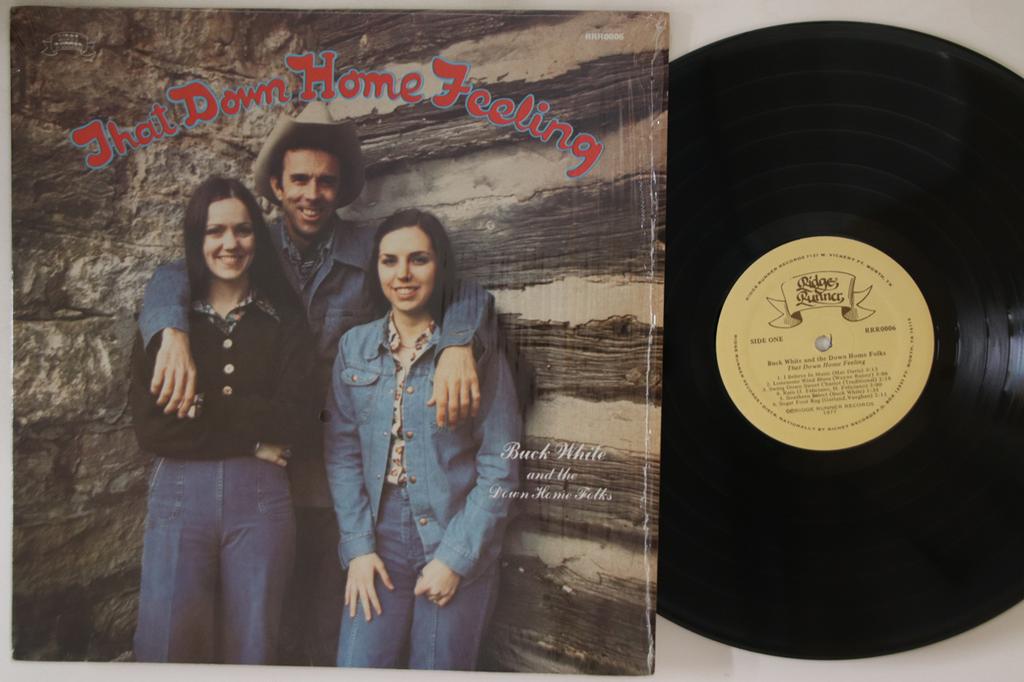 LP Record BUCK WHITE & DOWN HOME FOLKS - That Down Home Feeling RRR0006 RIDGE RUNNER 1977 US Country Used