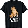Maine Coon Cat Tshirt I Do What I Want Cat Shirt Funny Cat T-Shirt