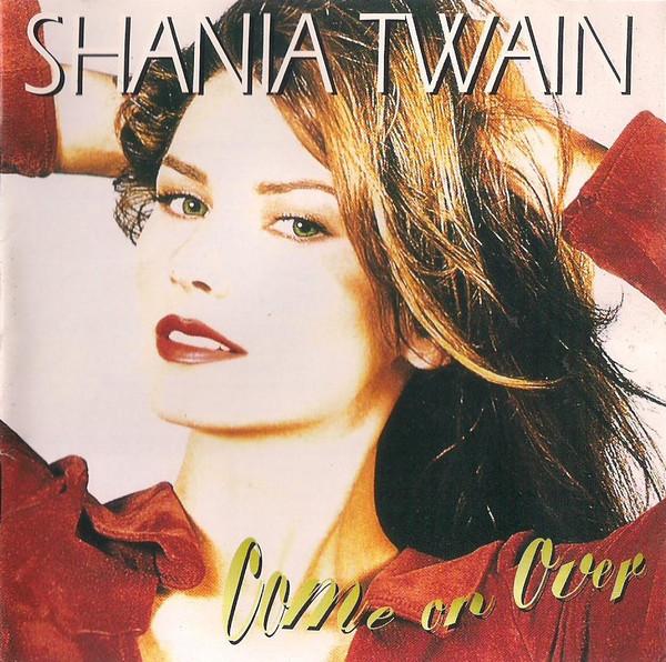

CD SHANIA TWAIN Come On Over P236003 Mercury 1997 Canada Rock Used