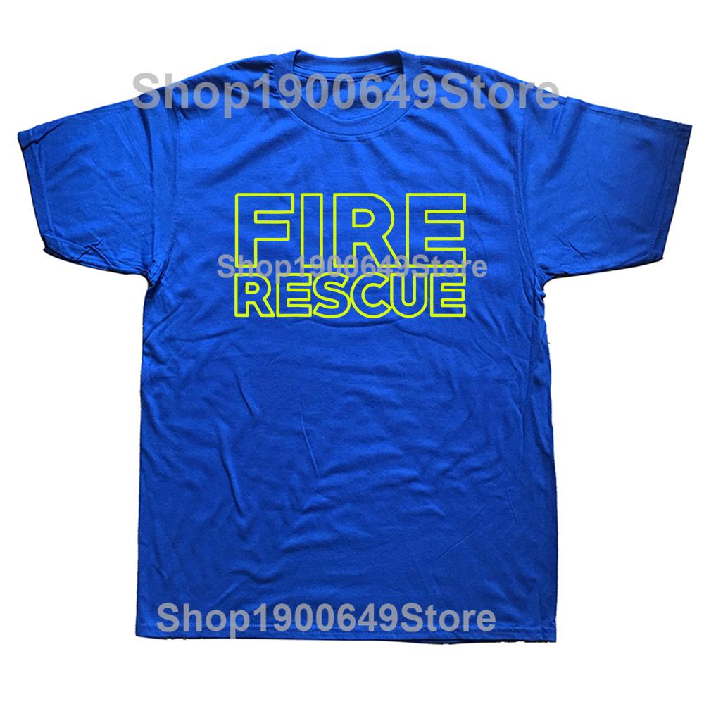 Funny Fire Rescue Fireman Firefighter T Shirts Graphic Cotton Streetwear Short Sleeve Birthday Gifts Summer Style Tshirt Men