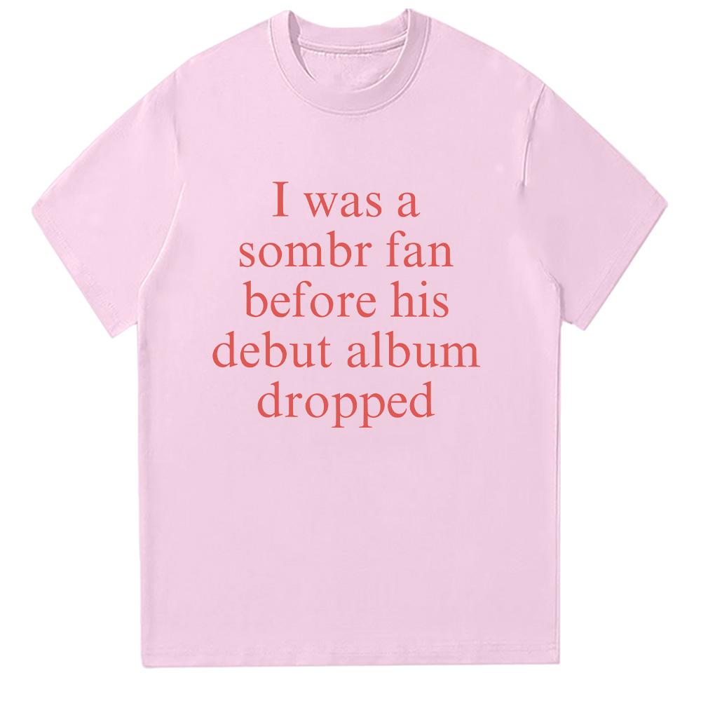 Sombr Stěží ji znám Merch Trička Léto Krátký rukáv Merch pro fanoušky Pánské Dámské Módní oblečení Módní Bavlněná trička Ležérní Trend