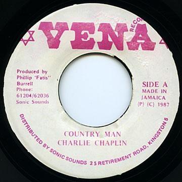 

7inch Record CHARLIE CHAPLIN - Country Man NONE Vena Recordings 1987 Jamaica Reggae, Ska & Dub Used