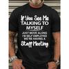 Taglie Europee  [T-shirt con Stampa Grafica] Taglie Forti Uomo _Se Mi Vedi Parlare da Solo_ T-shirt con Stampa Grafica
