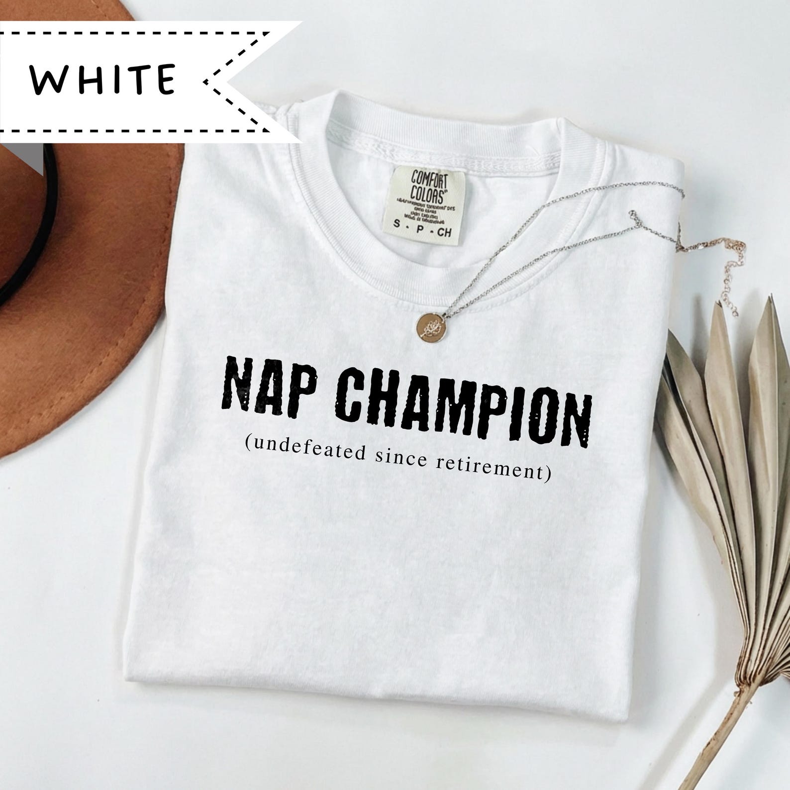 Nap Champion T-Shirt: Undefeated Since Retirement Gift L