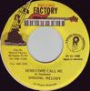 7inch Record SINGING MELODY  Send Come Call Me MML1720 Record Factory 1995 Jamaica Reggae Ska  Dub Used