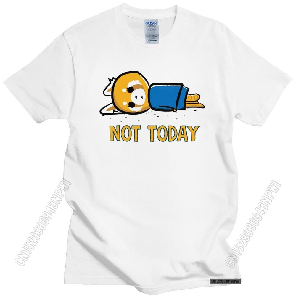Funny Not Today T Shirt Men Fashion Aggretsuko Aggressive Retsuko T-Shirt Loose Fit Clothing Anime Manga Tee Tops Merch