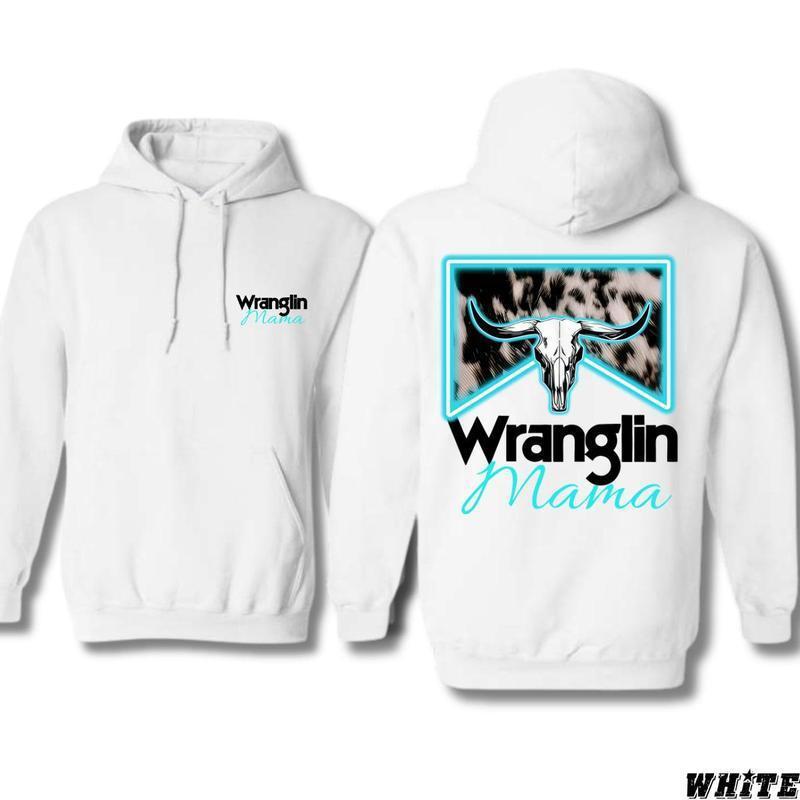 Wranglin' Mama 2 Sides Hoodie, Western-Inspi