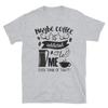 Vielleicht ist Kaffee süchtig nach mir T-Shirt
