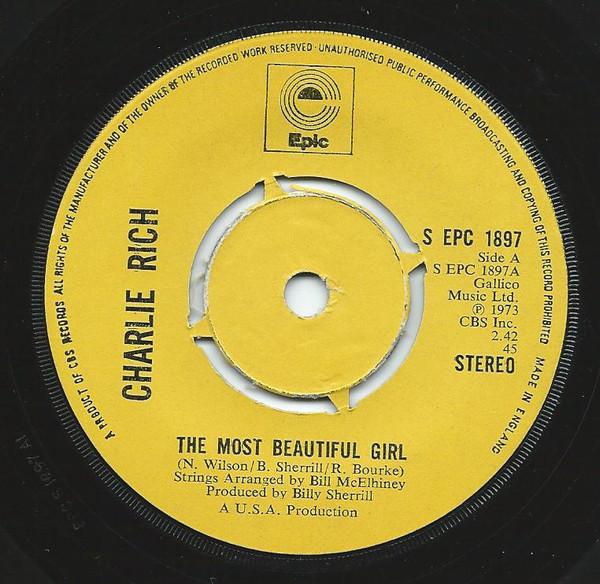 

7inch Record CHARLIE RICH - The Most Beautiful Girl SEPC1897 Epic 1974 UK Rock Used