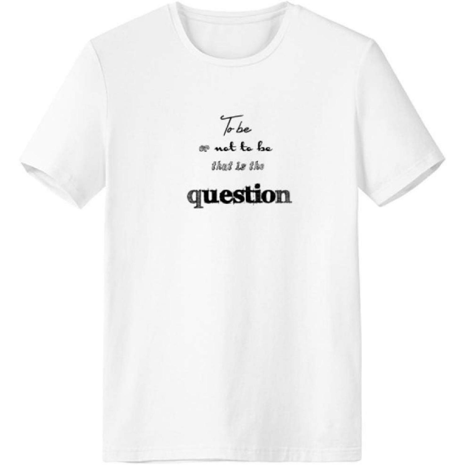 Hamlet to Be Or Not to Be Shakespeare T-Shirt Workwear Pocket Short Sleeve Sport Clothing XXXXXL белый