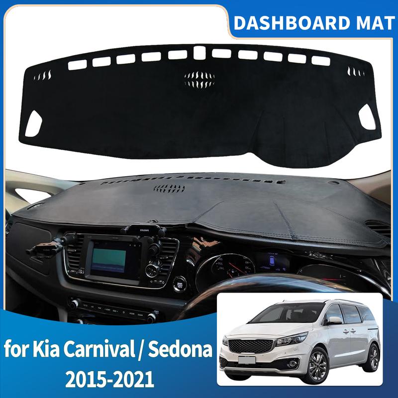 For Kia Grand Carnival Sedona YP 2015- High Quality Dashboard Cover Mat Sunshade Anti‑UV Protector Dash Pad Accessories
