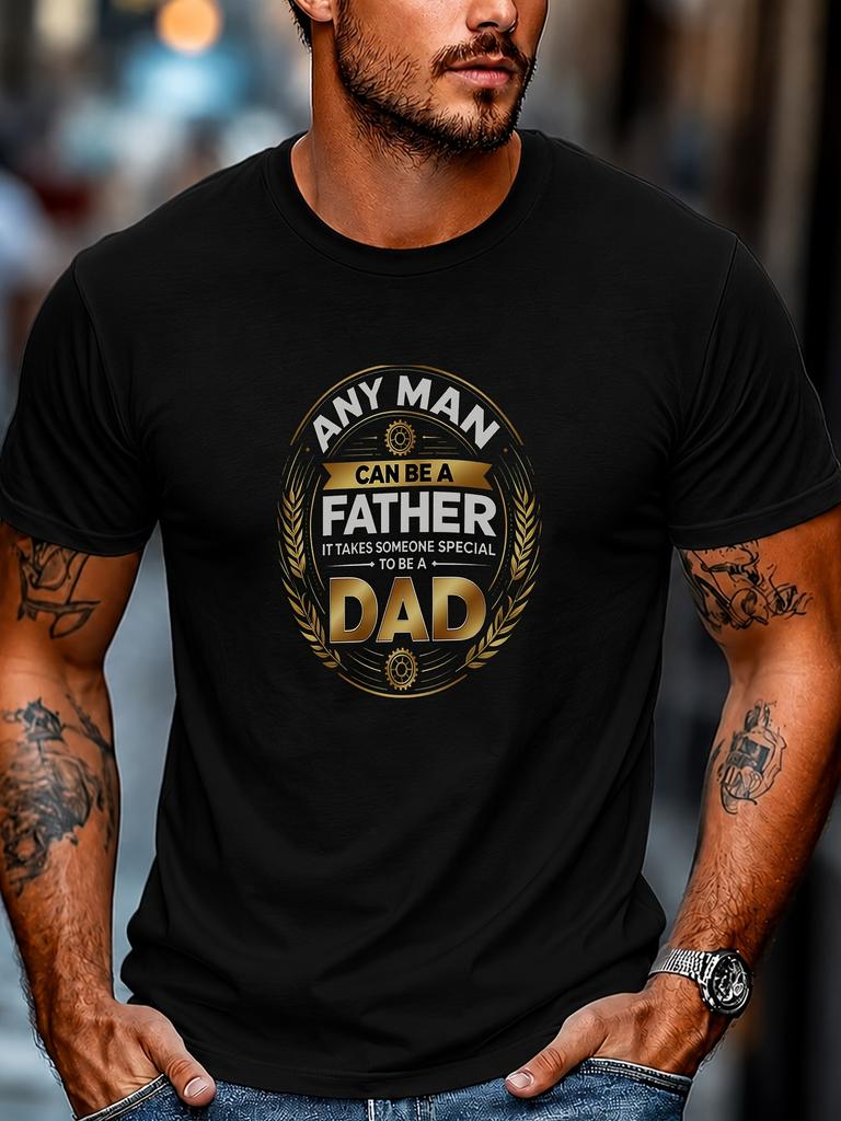 1pc ANY MAN CAN BE A FATHER DAD unisex T-Shirt Casual Jogging - Retro Easy Style - Valentine'S Day Stroll - Picnic Gathering - Summer Wear - Minimalis