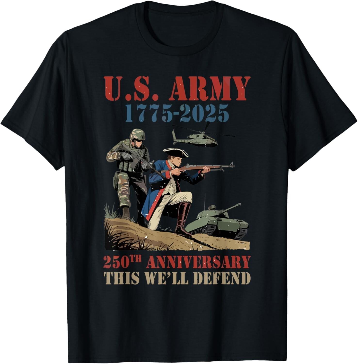 

US Army 1775-2025 250th Anniversary This We Defend T-Shirt 100% Cotton O-Neck Short Sleeve Summer Casual Mens T-shirt Streetw... S разноцветный