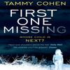 First One Missing by Tammy Cohen Paperback Book 9781784160180