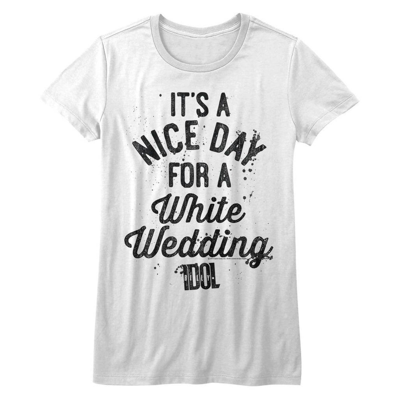 Billy Idol Nice Day White Junior Women s T-Shirt 3XL