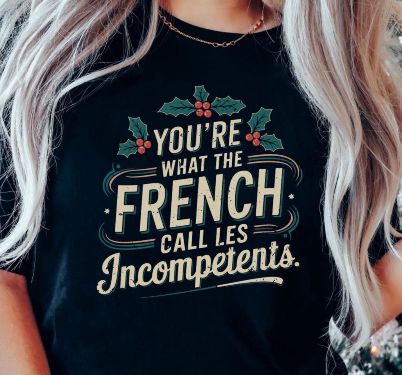 Funny Home Alone Christmas Shirt: Les Incompetents Movie Quote Tee S