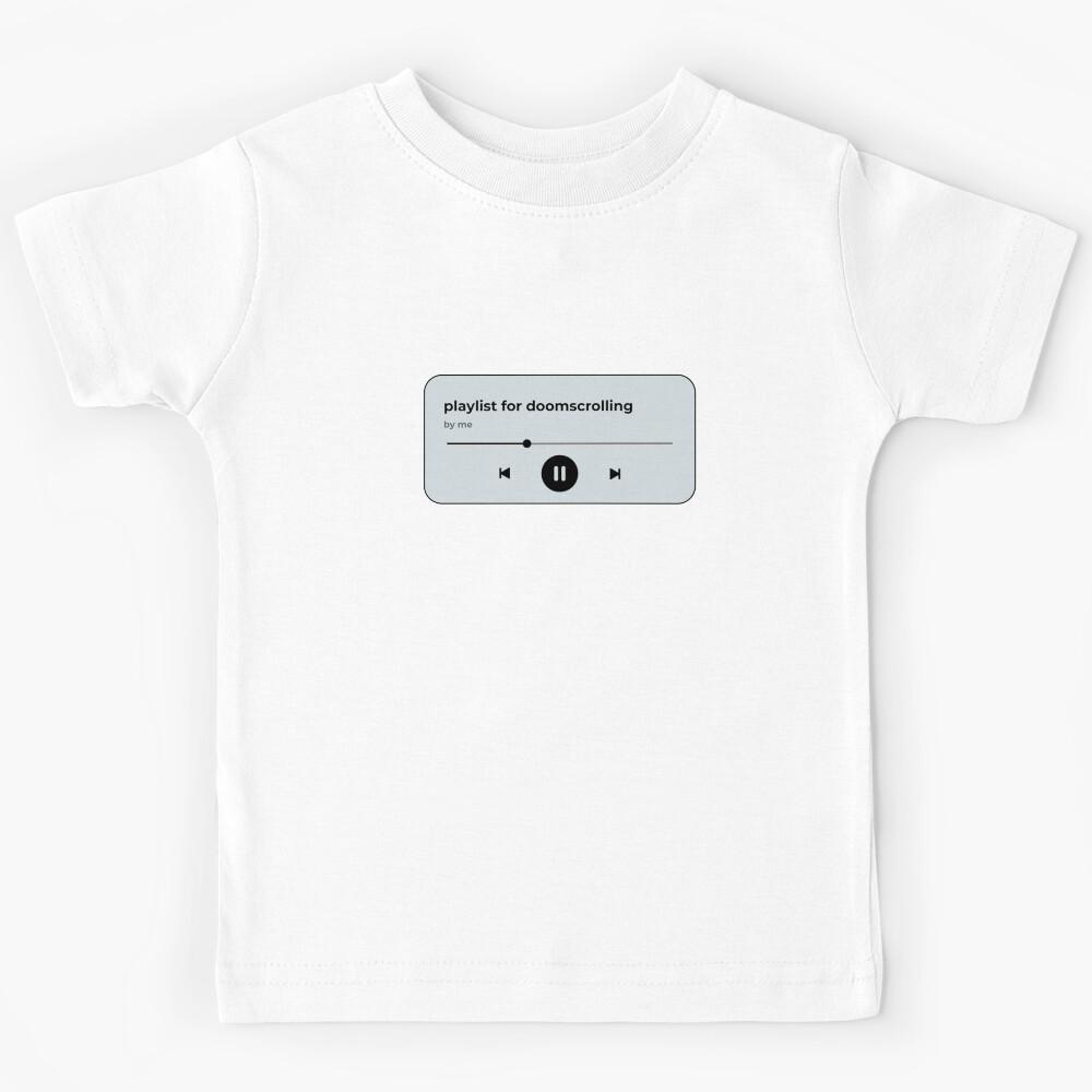 playlist for doomscrolling (music player) (pastel grey version) Kids T-Shirt