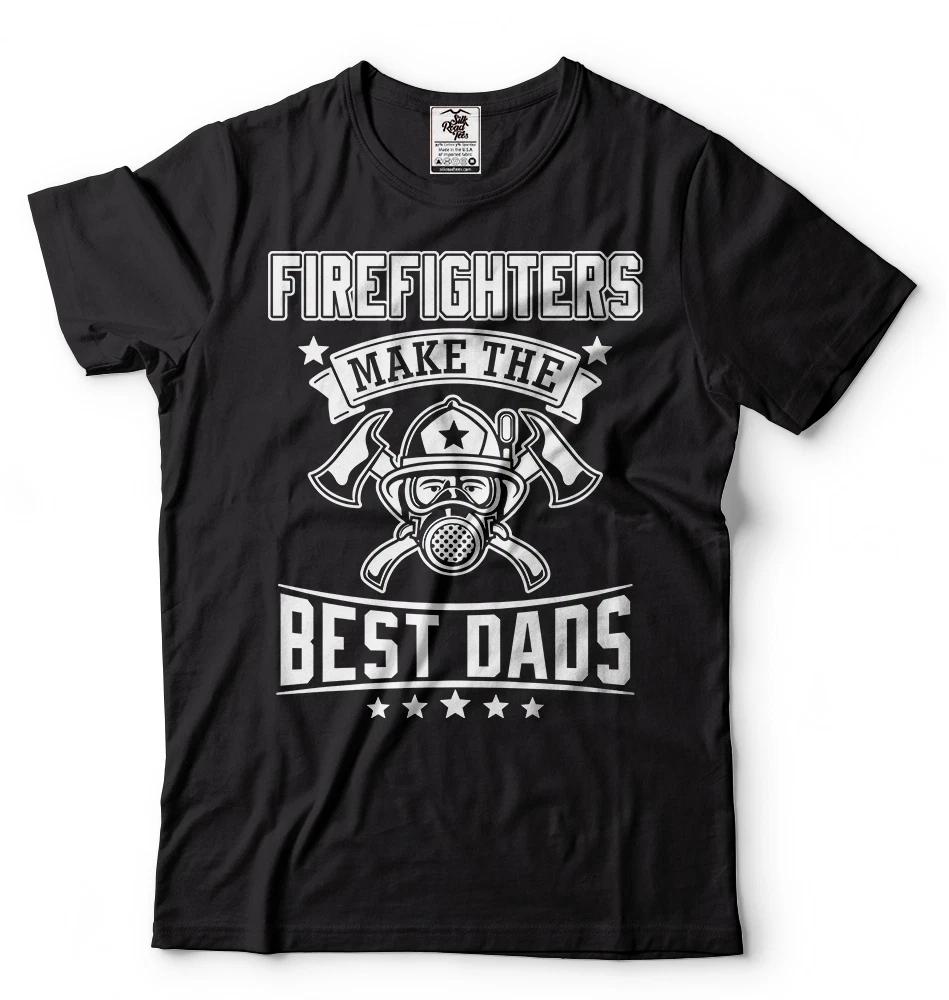 

Firefighters Make The Best Dads Gift For Firefighter T-T-shirt Gift For Father M