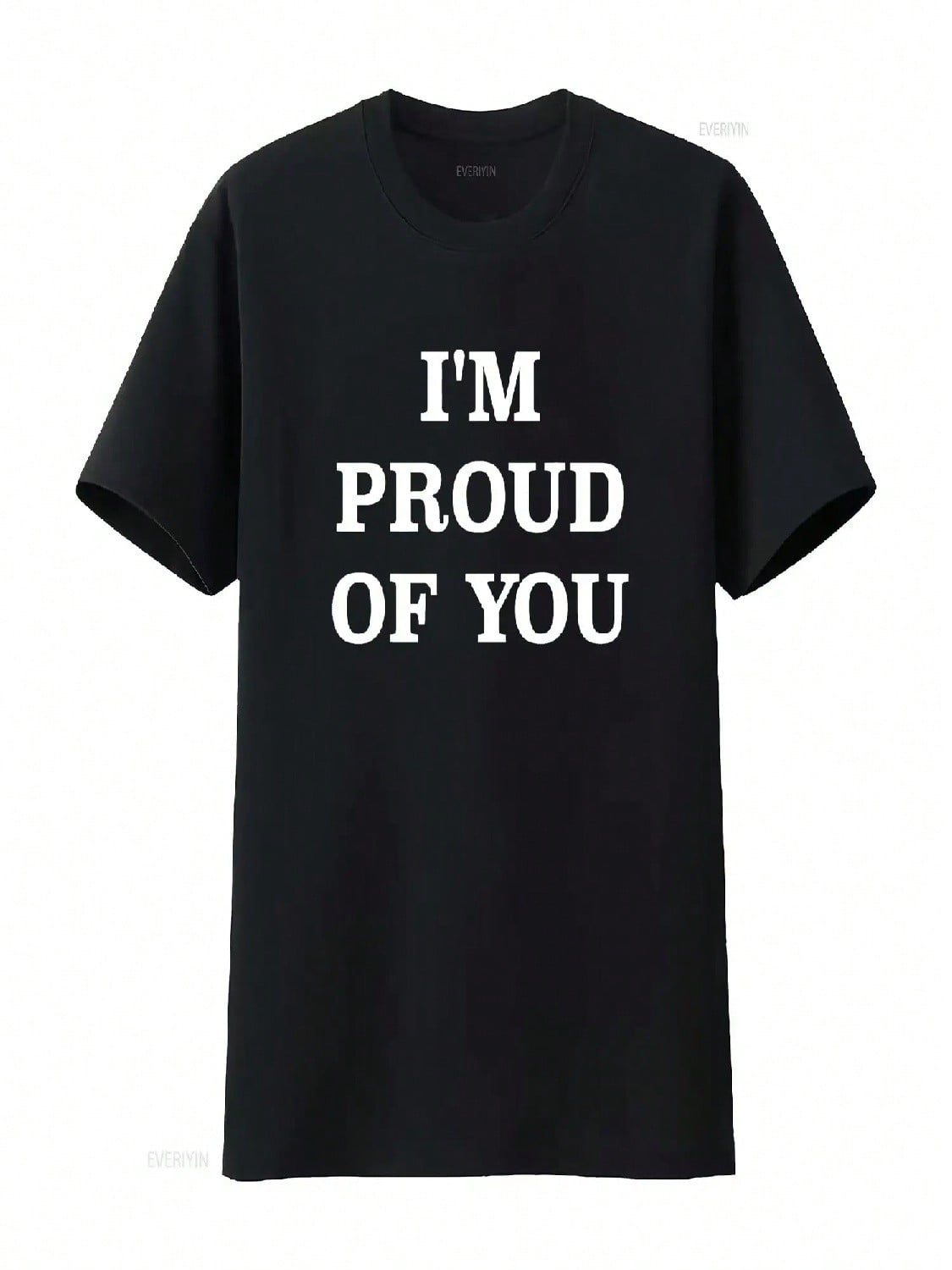 I M Proud Of You T Shirt Vintage Washed Slightly Stretched Unisex Designer Clothes Casual Streetwear Stylish S разноцветный