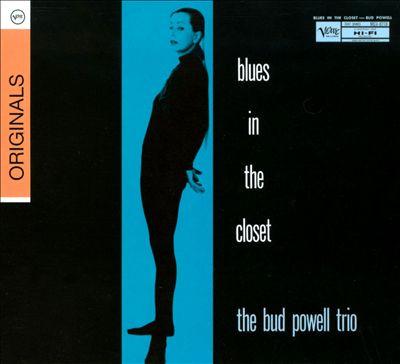 

CD BUD POWELL TRIO - Blues In The Closet 0602517910515 Verve Records 2009 Europe Jazz Used