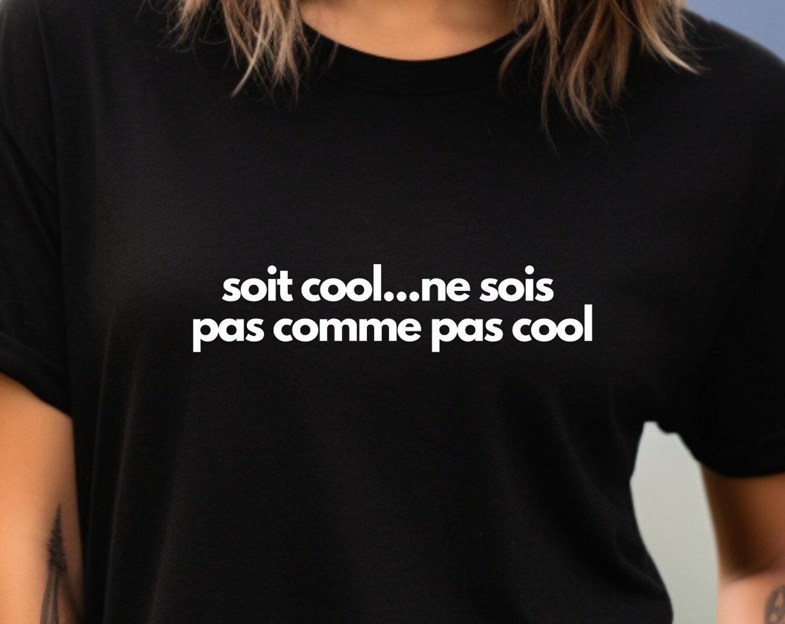 Luann De Lesseps Be Cool T-Shirt in French The Real Housewives of New York Quotes Real Housewives Fan Apparel Countess Luann T-Shirt Bravo S