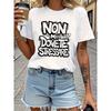 Women's T-shirt Short Sleeve NON MI DOVETE STRESSARE Italian Letter Print Crew Neck Casual Top For Summer & Spring