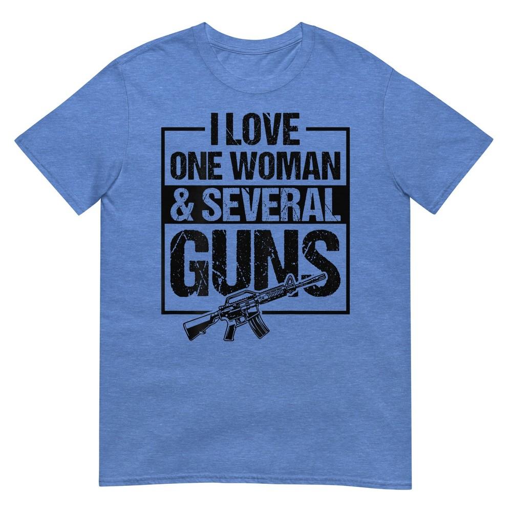 I Love One Unisex And Several Guns Funny Gun Owner Unisex Tshirt