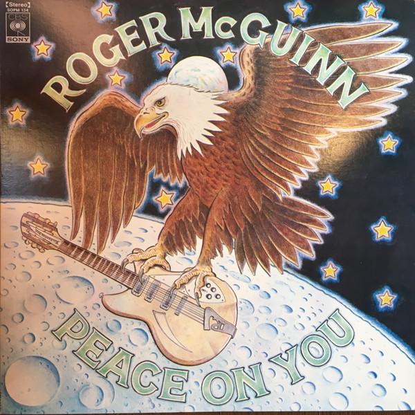 

Виниловая пластинка ROGER MCGUINN Peace On You SOPM134 CBSSONY 1974 Япония Рок Б/у