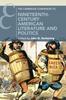 The Cambridge Companion To Nineteenth-Century American Literature and Politics (Cambridge Companions To Literature)