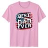 Best Dad Ever Unisexs TShirt Patriotic American Flag Fathers Day Gift For Him