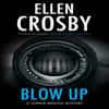 Blow Up by Ellen Crosby Hardback Book 9781448308033