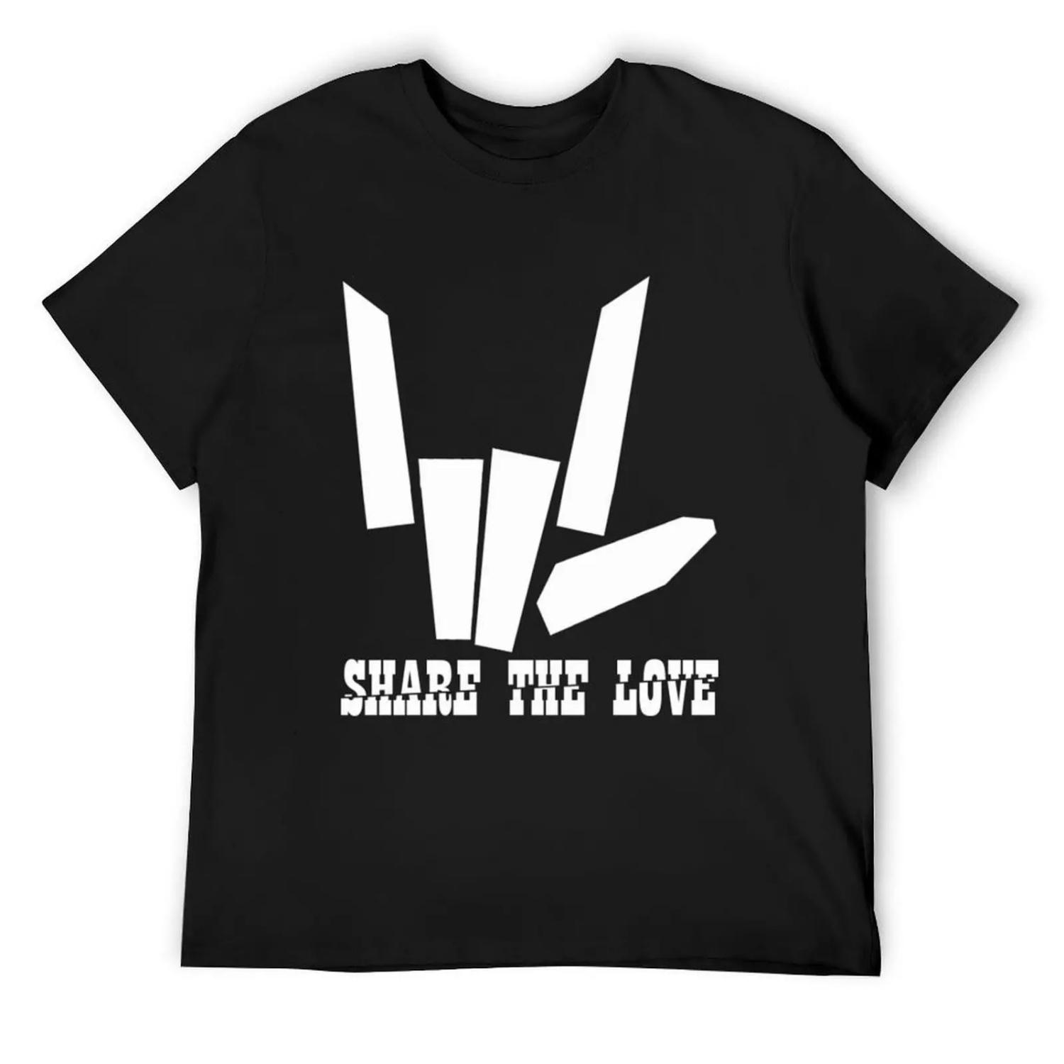 

Share The Love T-Shirt custom t-shirts funny costumes oversized t shirt men t shirts XXXXXL різнокольоровий
