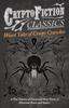 Weird Tales of Creepy Crawlies A Fine Selection of Fantastical Short Stories of Mysterious... 9781473308374