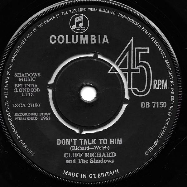 

7inch Record CLIFF RICHARD THE SHADOWS Dont Talk To Him DB7150 Columbia 1963 UK Rock Used
