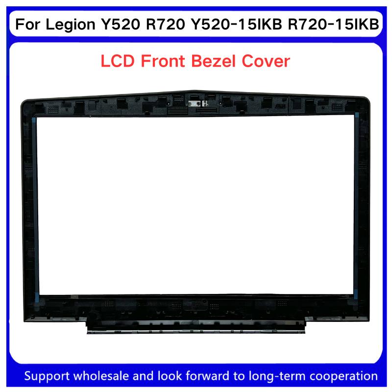 New For Kailxuling Legion Y520 R720 Y520-15IKB R720-15IKB LCD Back cover AP13B000100 5CB0N00250 /Front Bezel AP13B000200 /Hinges