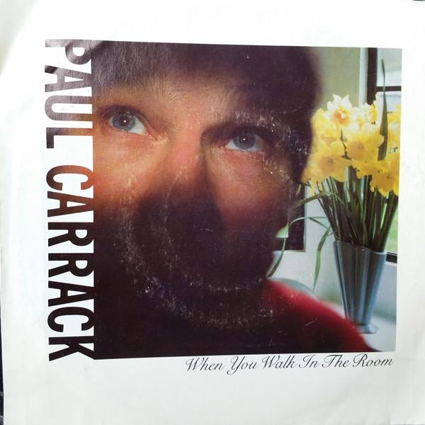 

7-дюймовая пластинка PAUL CARRACK When You Walk In The Room 43252 Chrysalis 1987 Канада Рок Б/у