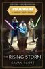 Star Wars Der aufziehende Sturm Die Hohe Republik von Cavan Scott Taschenbuch 9781529101911