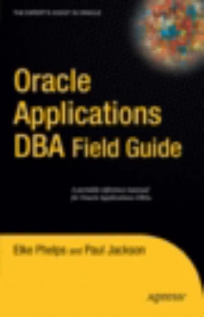 Kniha Oracle Applications DBA Field Guide