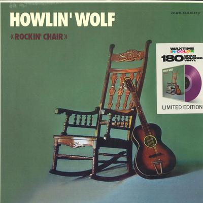 LP-skiva HOWLIN' WOLF - Rockin' Chair 950677 WaxTime In Colo 2019 Nederländerna Blues