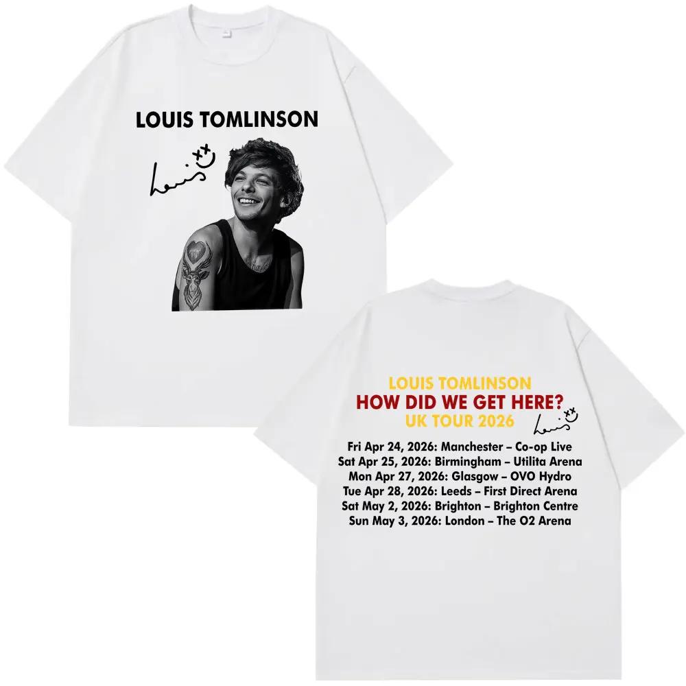 Singer Louis Tomlinson How Did I Get Here Tour 2026 Print TShirt Unisex Women Hiphop Tshirt Cotton Shortsleeved Fashio Tshirs