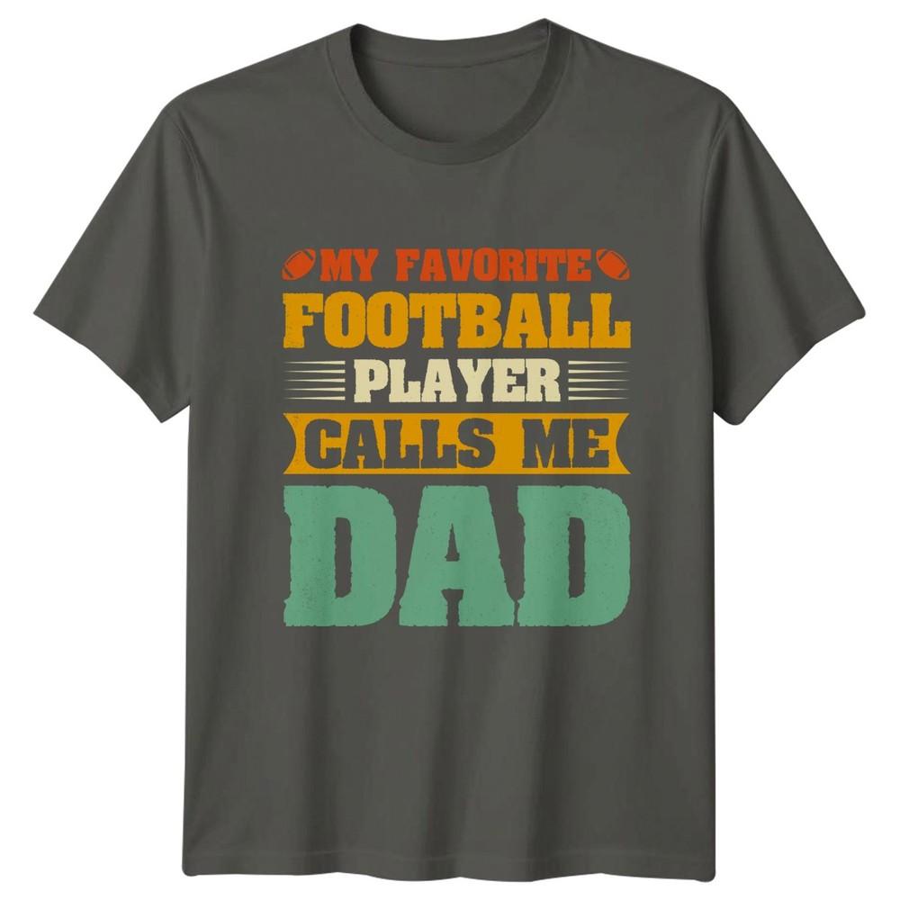 My Favorite Football Player Calls Unisexs TShirt Sports Dad American Football S
