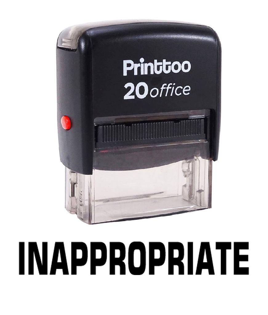 Printtoo INAPPROPRIATE Self Inking Rubber Stamp Office Stationary Custom