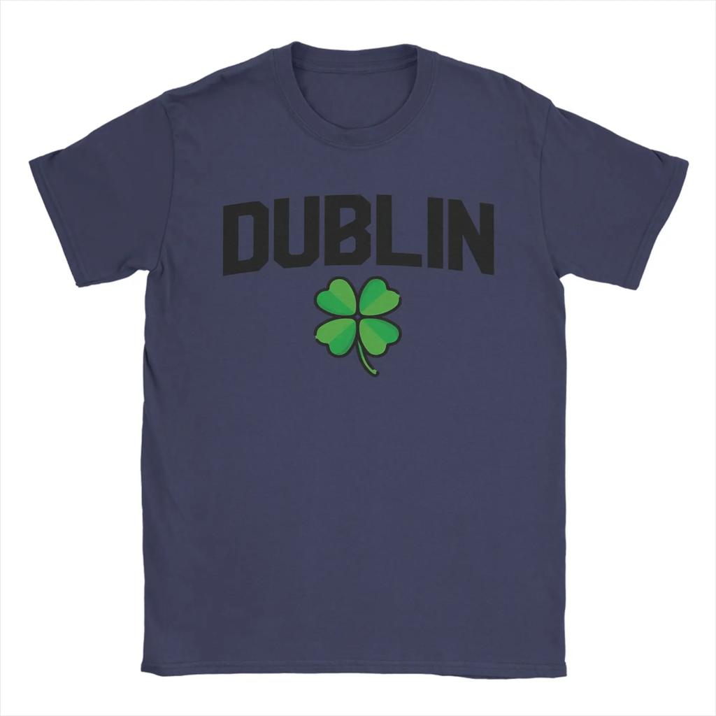 Funny Irish Dublin Ireland Tshirts Unisex Crew Neck 100 Cotton T Shirts Short Sleeve Tees Summer Clothing